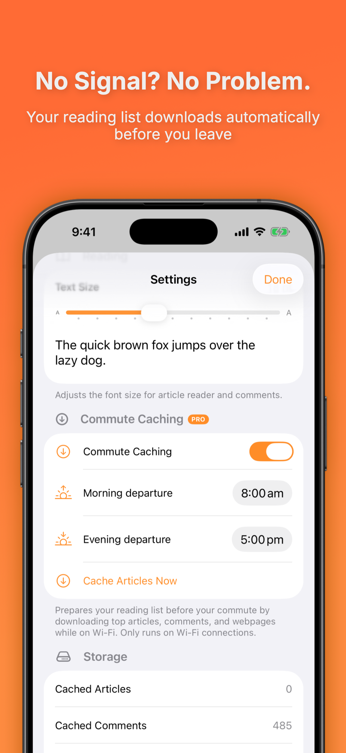 No Signal? No Problem.